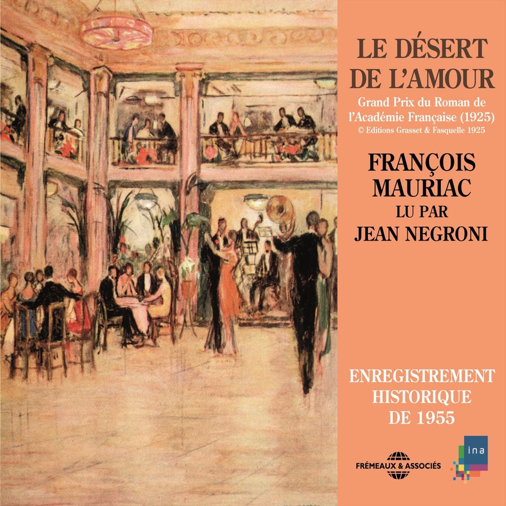 François Mauriac : le désert de l'amour