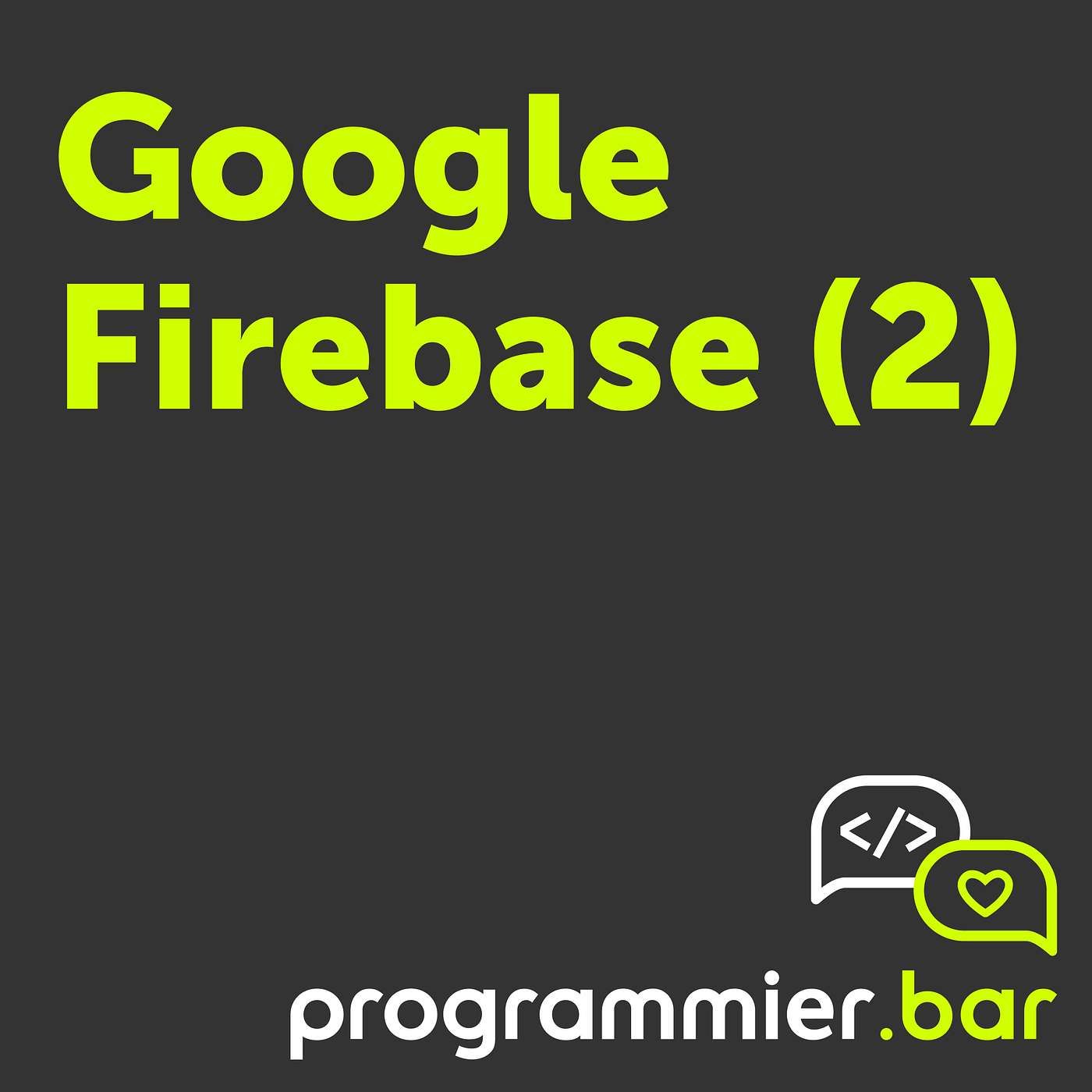 Folge 41 - Google Firebase Teil 2