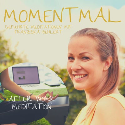 After Work Meditation | Lass entspannt deinen Businesstag ausklingen