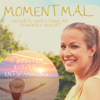 5 Minuten Meditation ”Entspanne deinen Körper im Alltag”