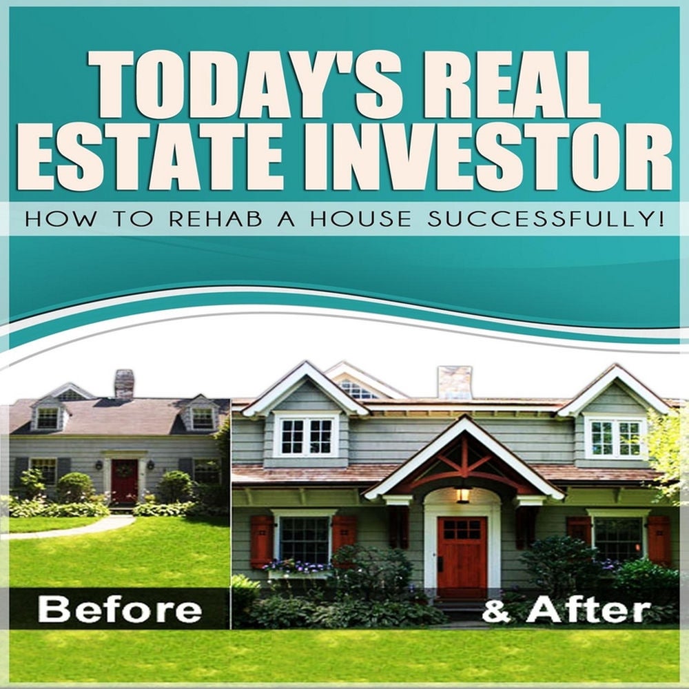 How to Rehab a House Successfully