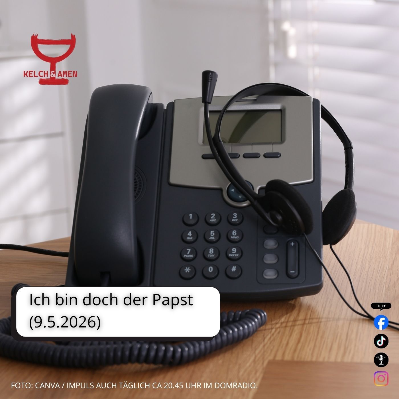 Ich bin doch der Papst // 9.5.2026