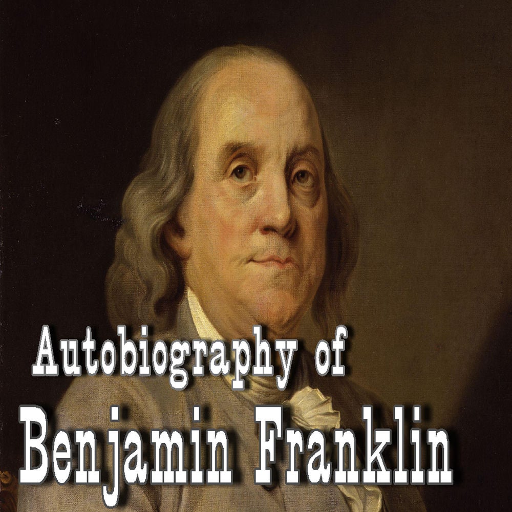 Autobiography of Benjamin Franklin