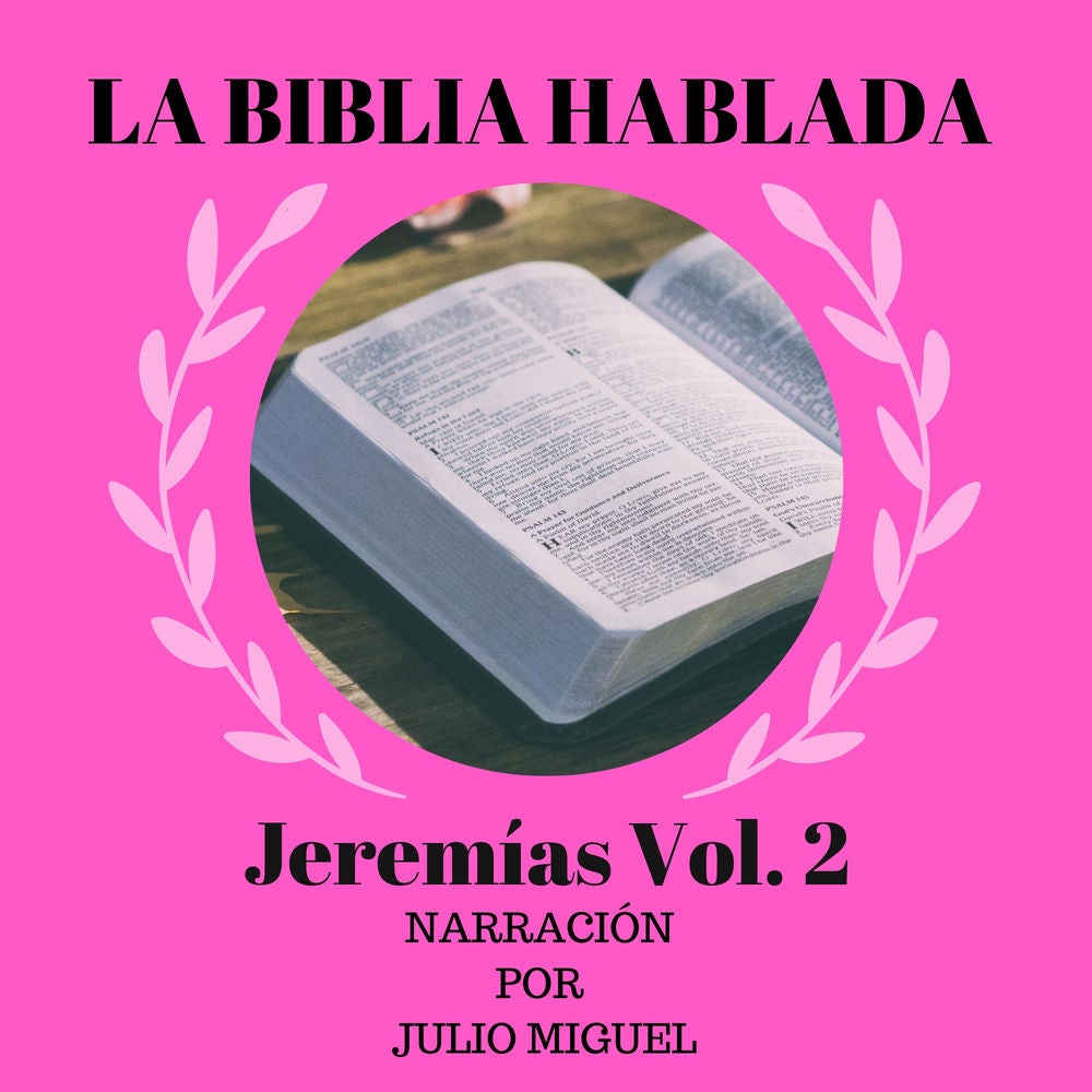 La Biblia Hablada: Jeremías, Vol. 2