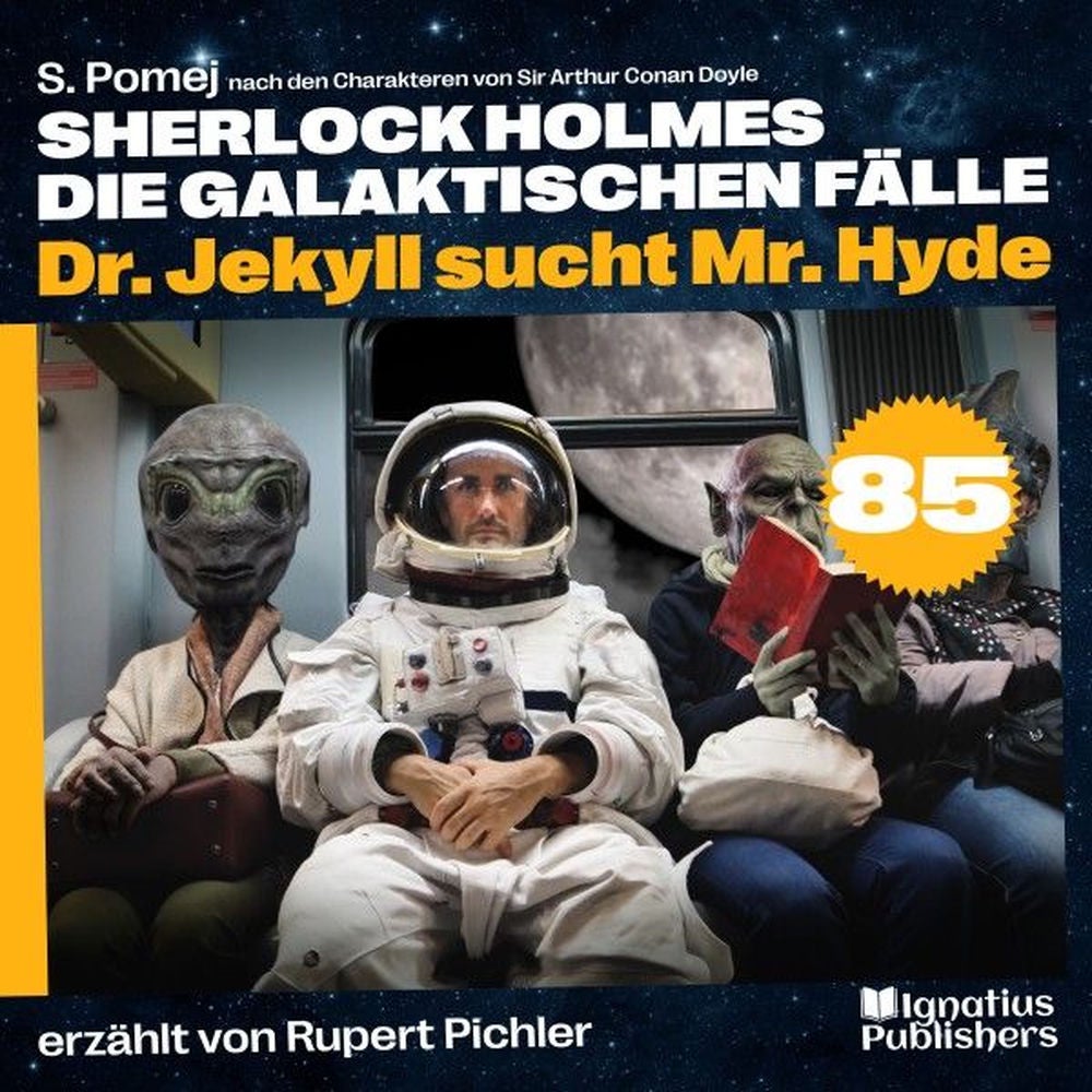 Dr. Jekyll sucht Mr. Hyde (Sherlock Holmes - Die galaktischen Fälle, Folge 85)