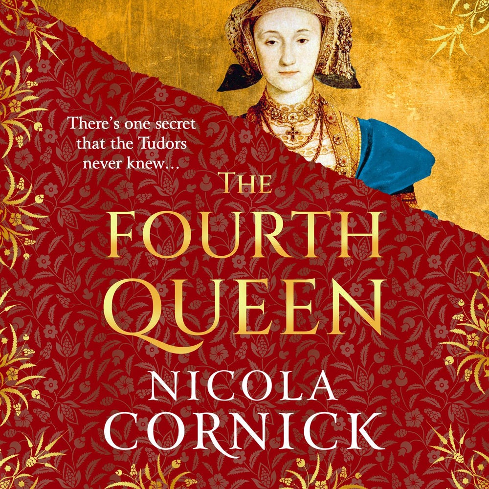 The Fourth Queen - A BRAND NEW enthralling story of courage, betrayal, and hidden histories at the heart of the Tudor court