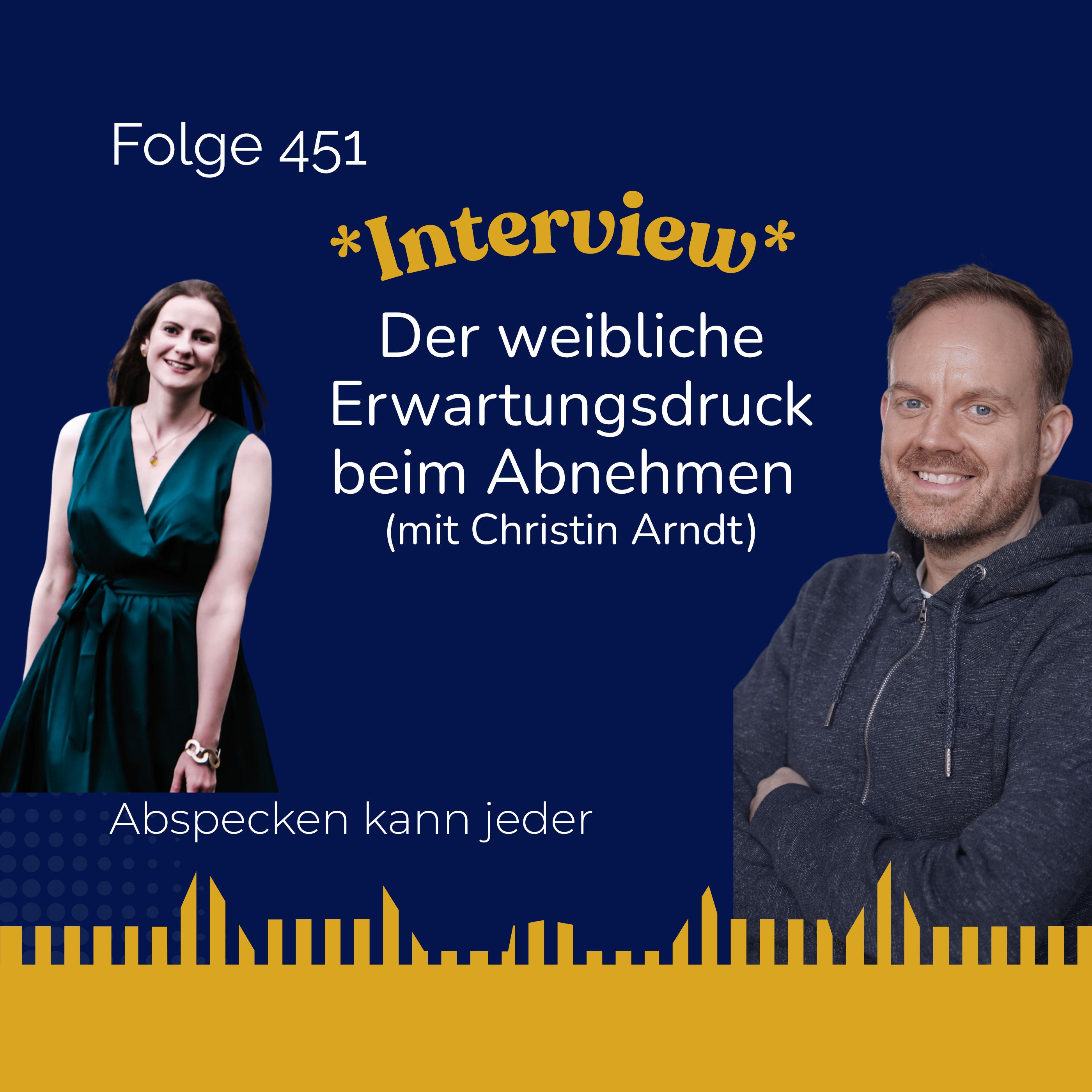 Podcast 451 - „Ich muss funktionieren!": Der weibliche Erwartungsdruck beim Abnehmen (Interview mit Christin Arndt)