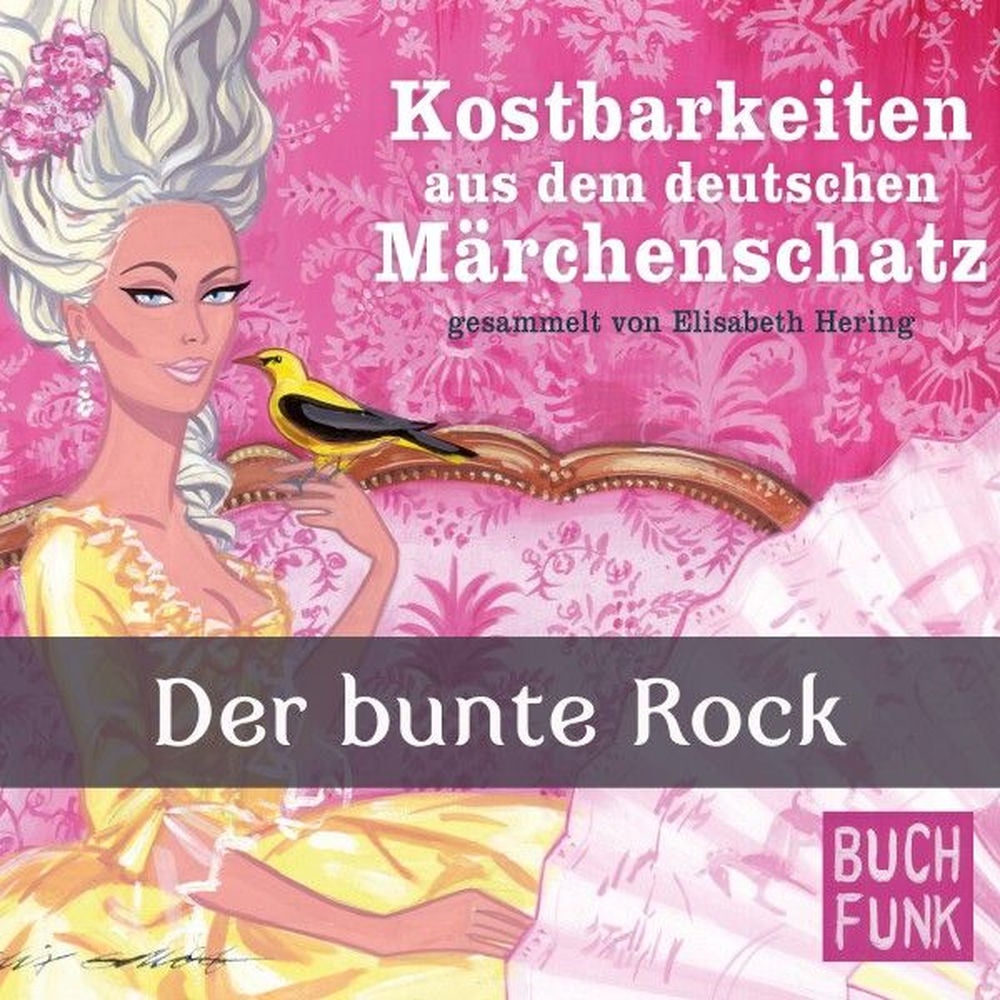 Kostbarkeiten aus dem deutschen Märchenschatz - Der bunte Bock
