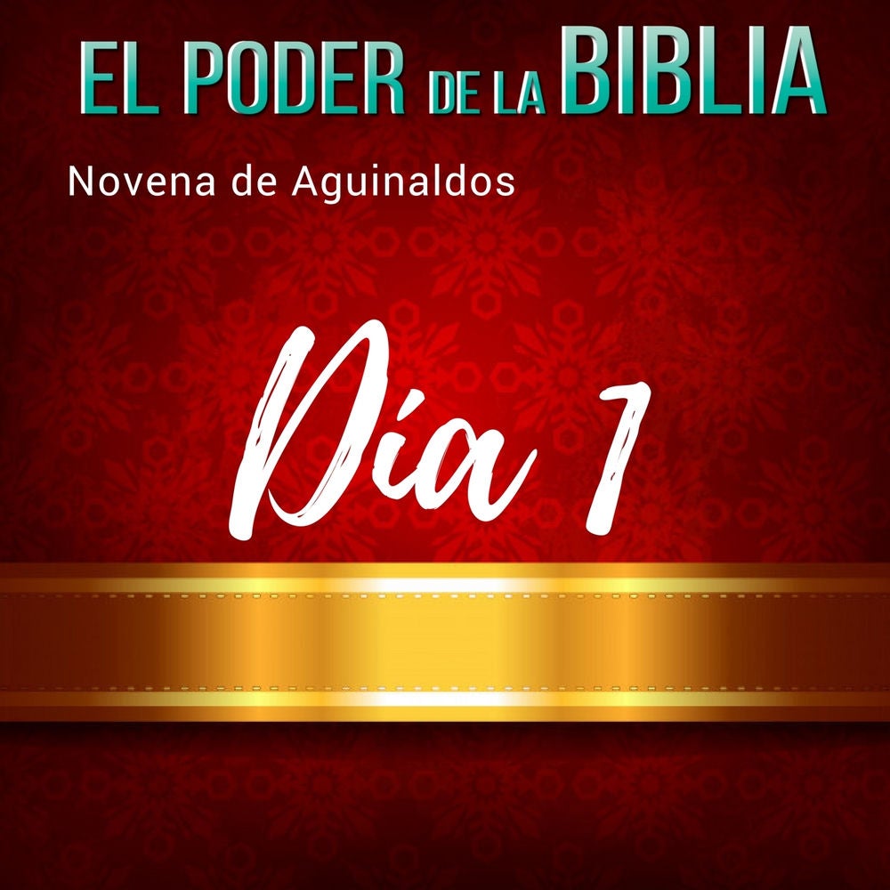 Novena de Aguinaldos: Día 1