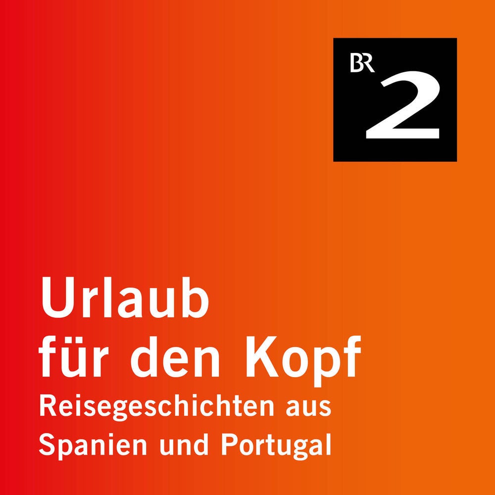 Mallorca - Reisegeschichten aus Spanien und Portugal, Teil 3