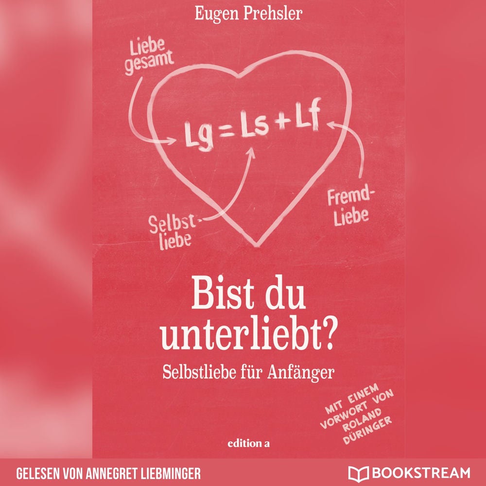 Bist du unterliebt? - Selbstliebe für Anfänger