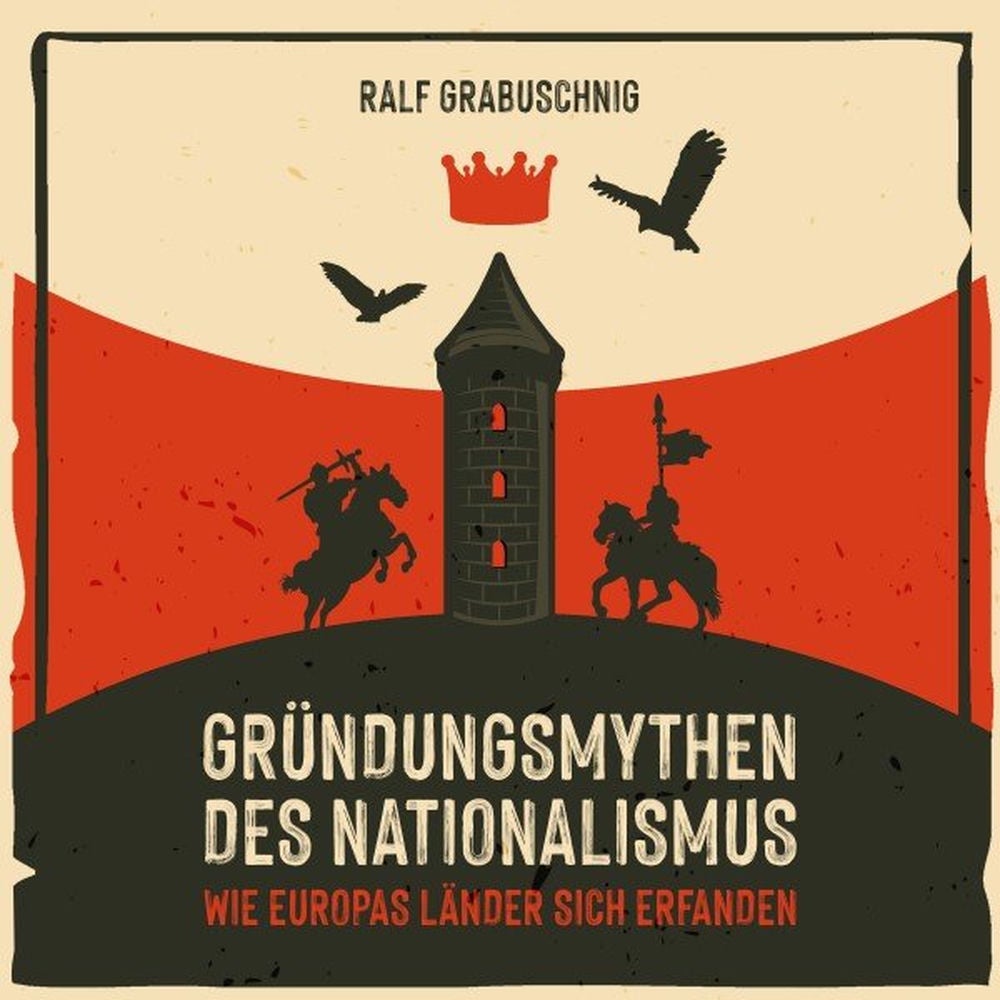 Gründungsmythen des Nationalismus