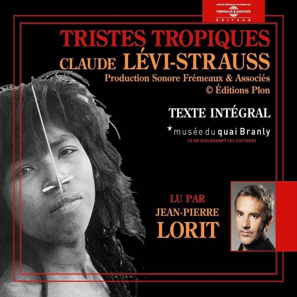 Claude Lévi-Strauss : Tristes tropiques - 3ème partie, volumes 11 à 16