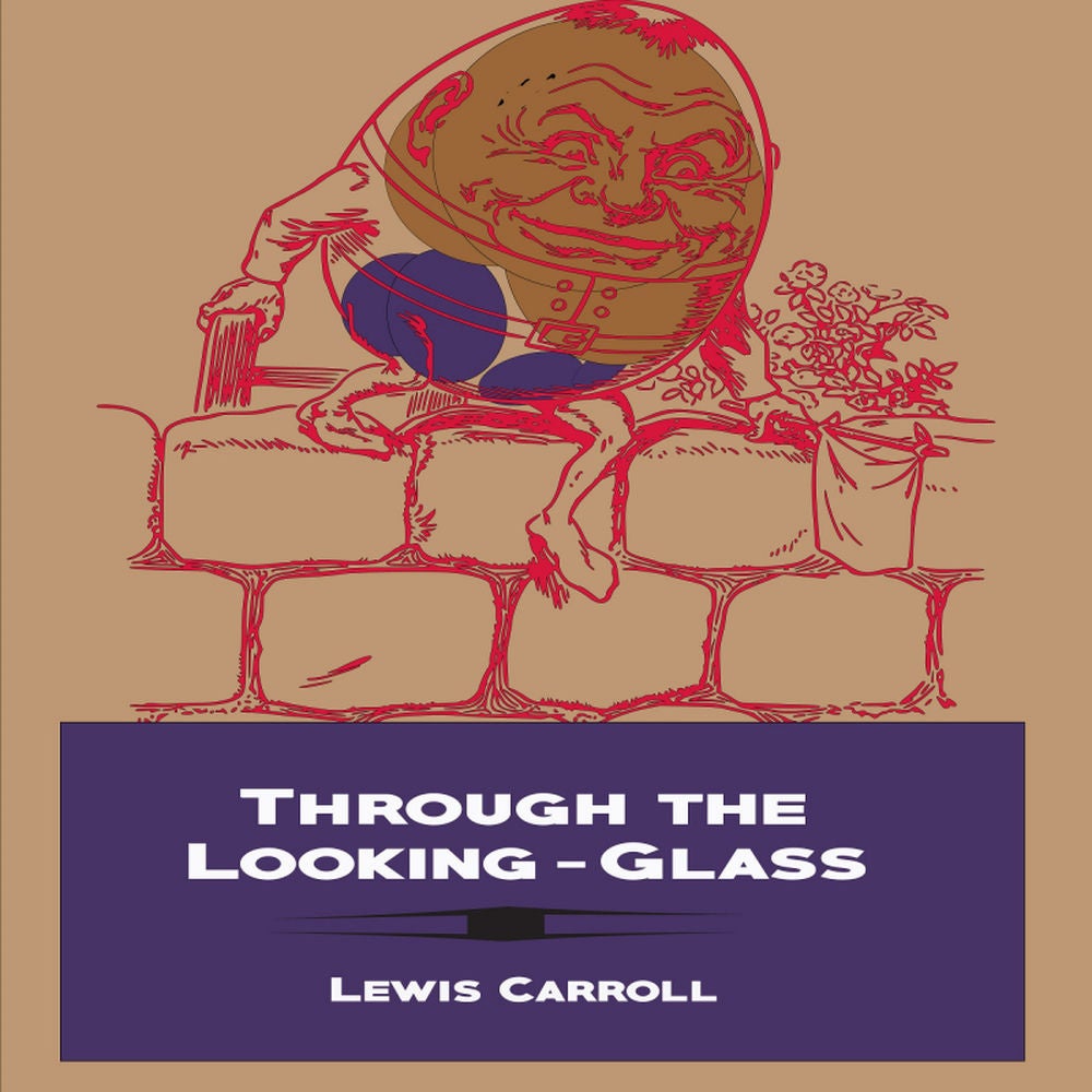 Lewis Carroll:Through the Looking-Glass (YonaBooks)