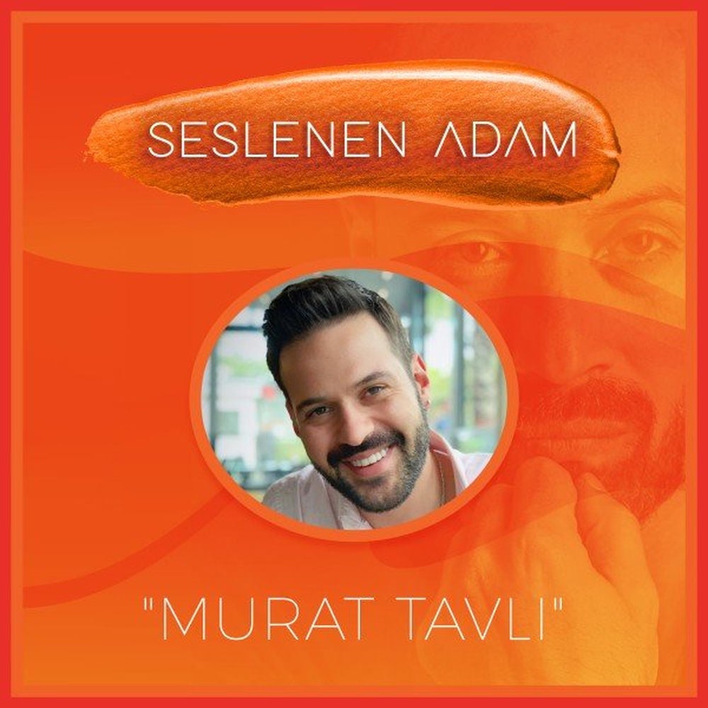 Seslenen Adam-Murat Tavlı