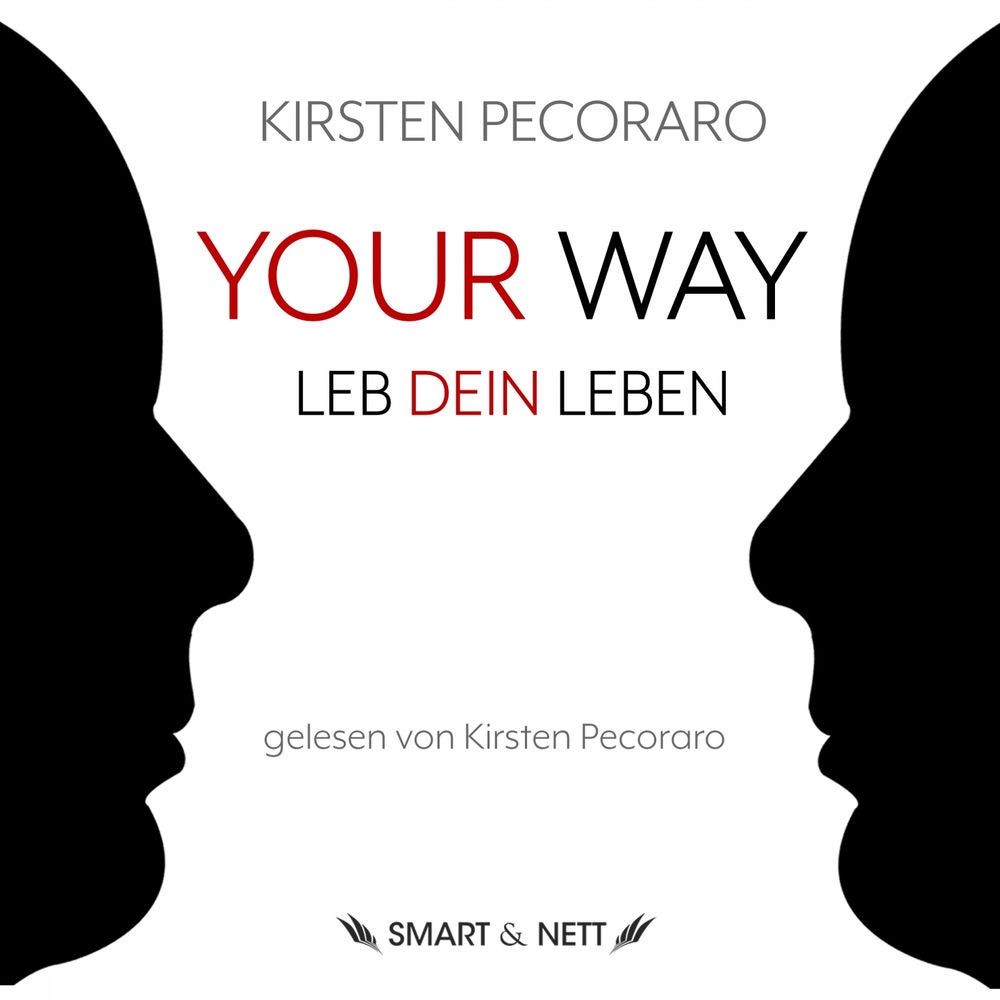 Your Way - So leb dein Leben