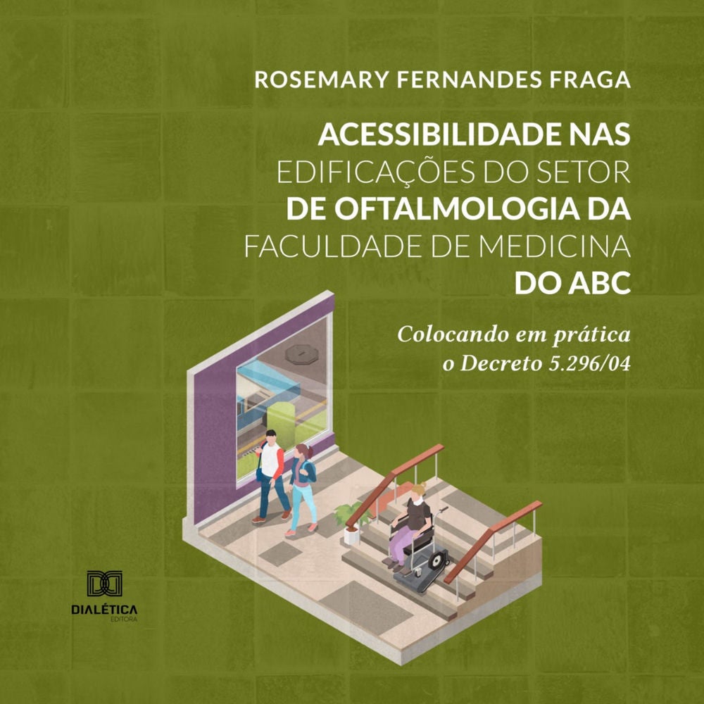 Acessibilidade nas edificações do Setor de Oftalmologia da Faculdade de Medicina do ABC