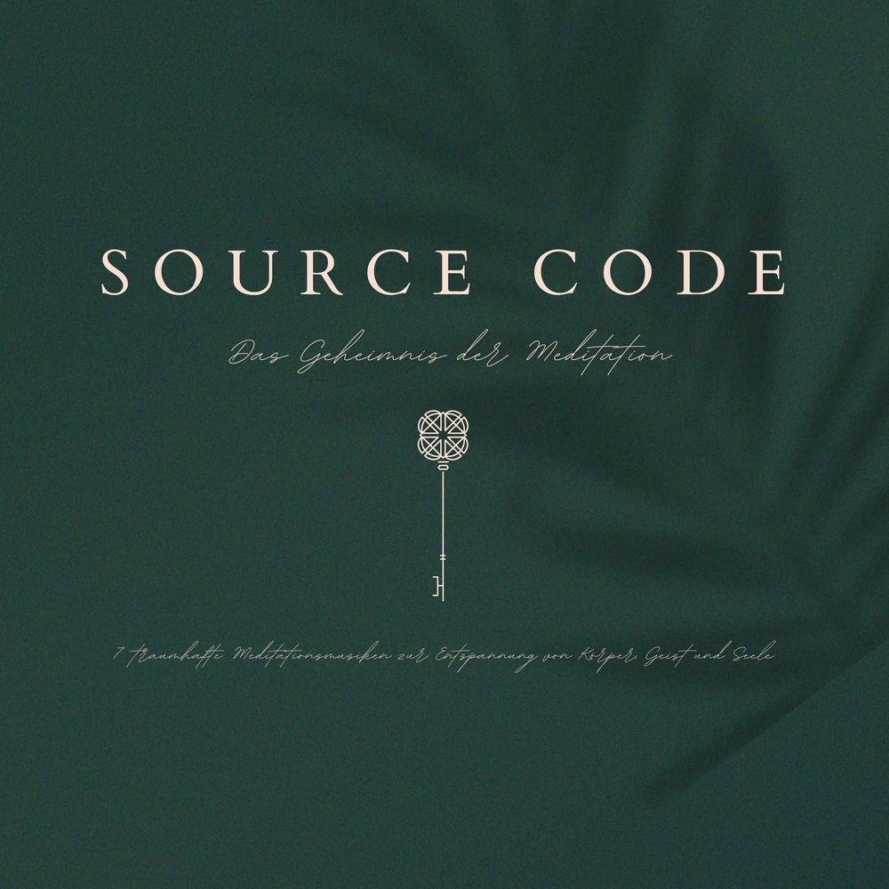 SOURCE CODE: Das Geheimnis der Meditation