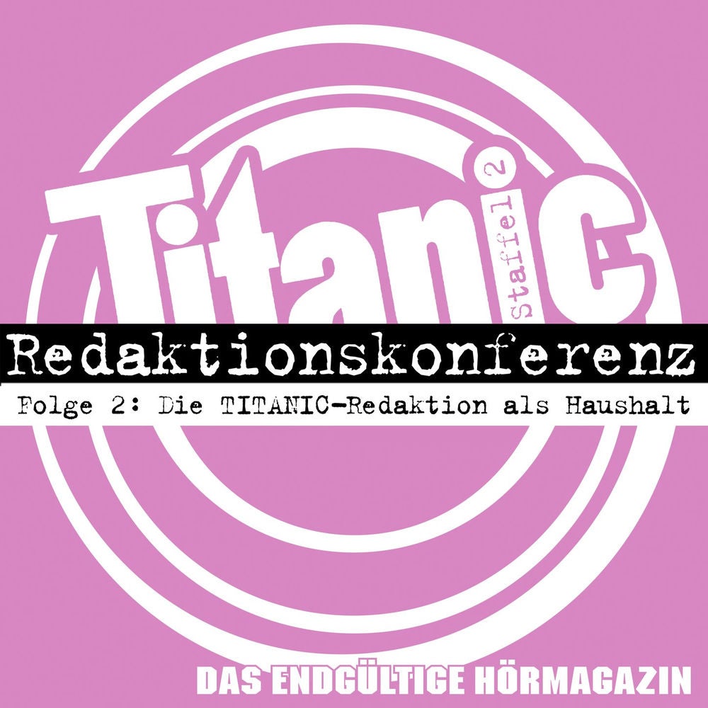 Staffel 2, Folge 2: Die TITANIC-Redaktion als Haushalt