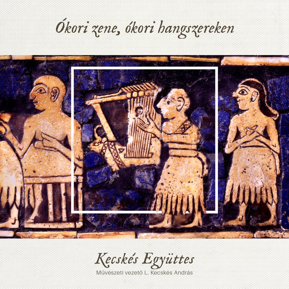 Ókori Zene, Ókori Hangszereken