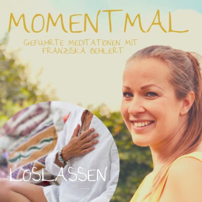 Meditation zum Loslassen | Erkenne und lass los, was nicht mehr zu dir gehört