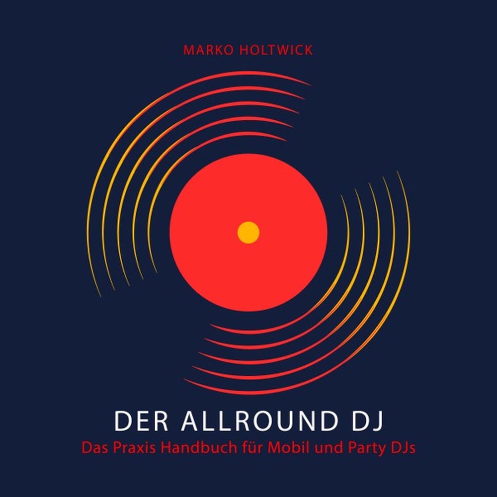 Der Allround DJ - Das Hörbuch