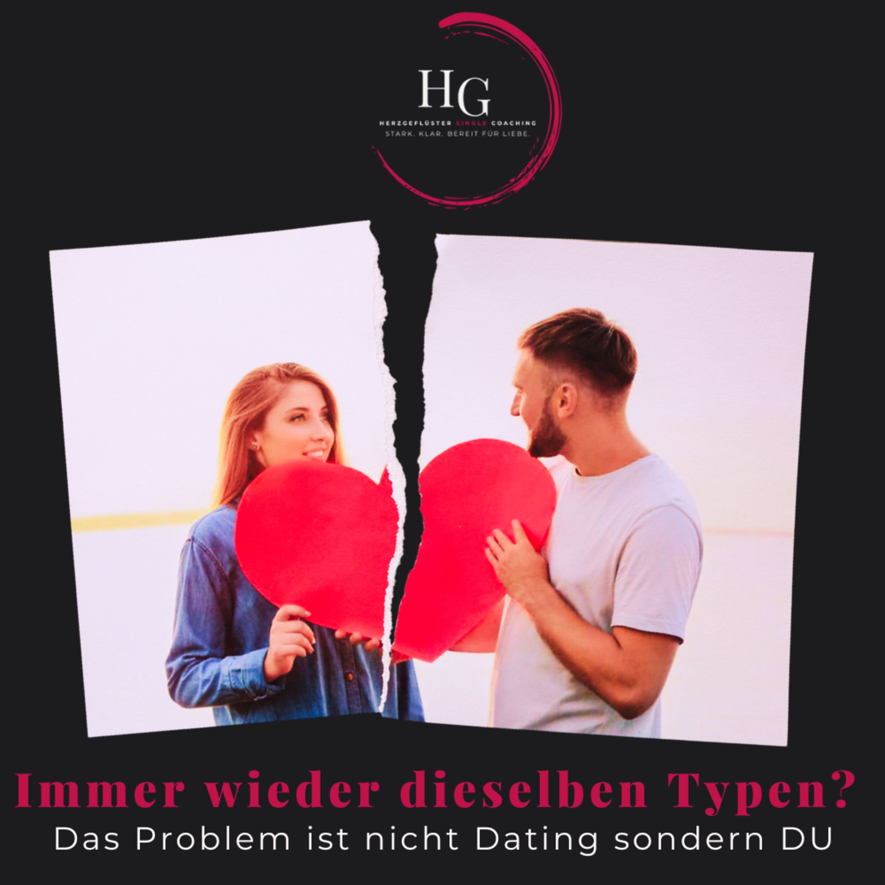 #226 Das Problem ist nicht Dating, das Problem bist DU!
