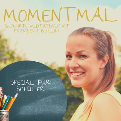 Kraftvoll und selbstbewusst in den Schultag starten (Special Meditation für Jugendliche)