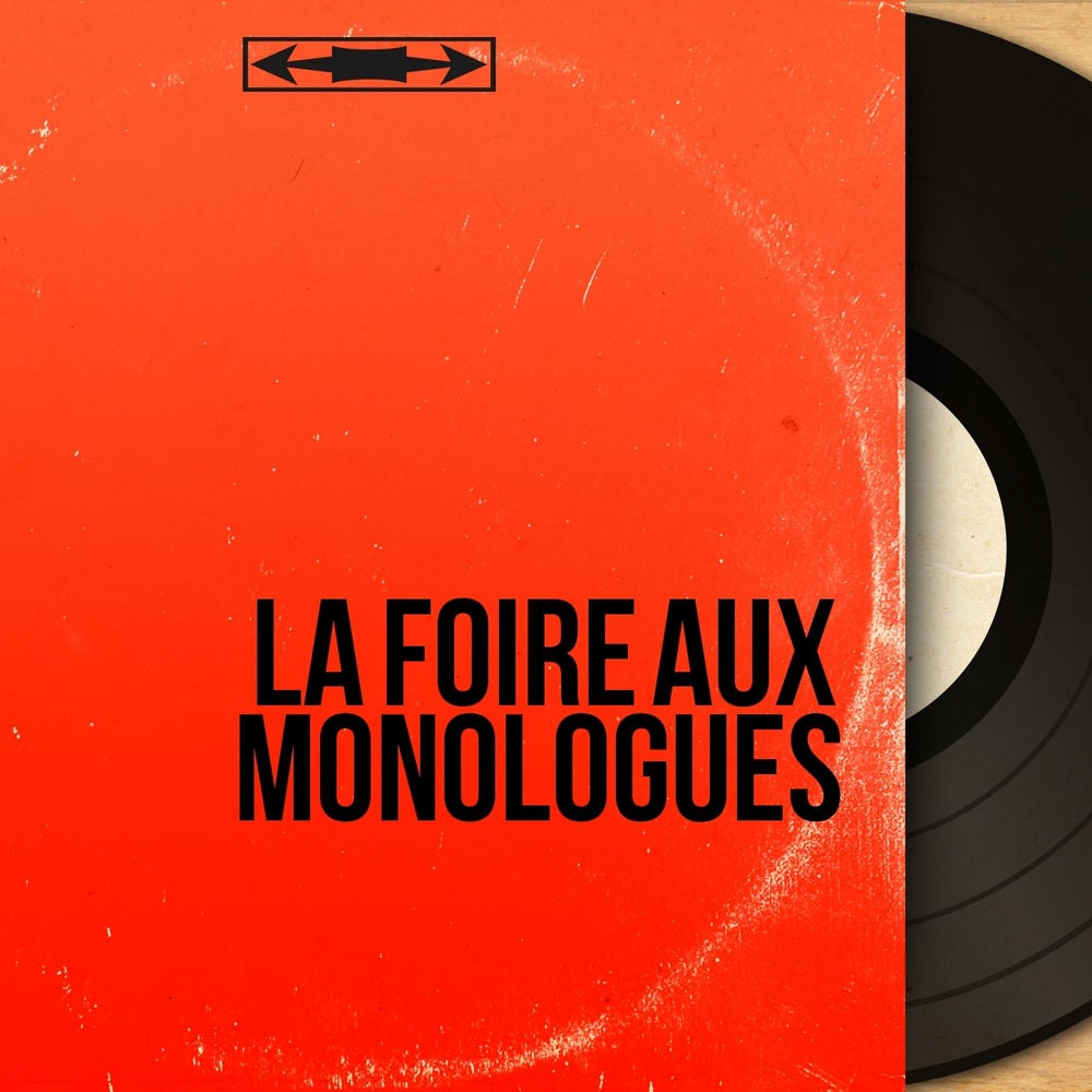 La foire aux monologues