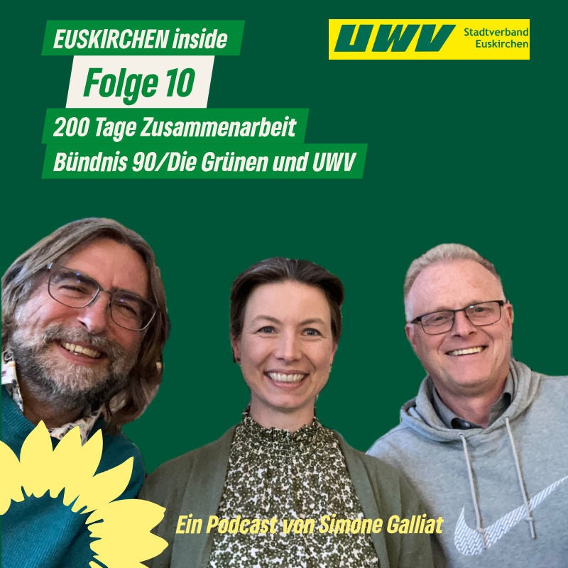 200 Tage Zusammenarbeit Bündnis 90/Die Grünen und UWV Euskirchen