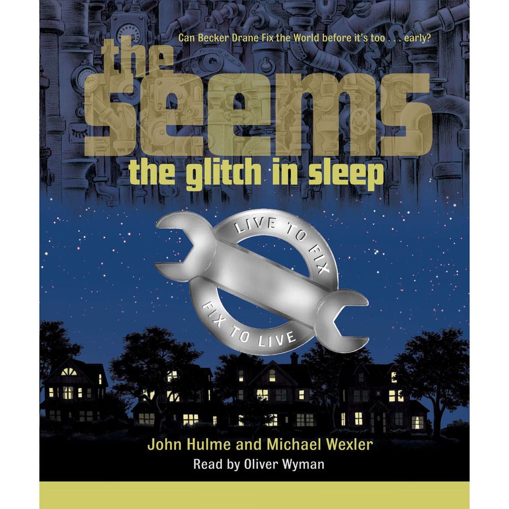The Glitch in Sleep - The Seems, Book 1