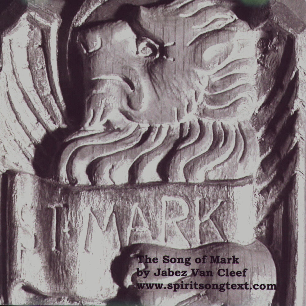 The Song of Mark
