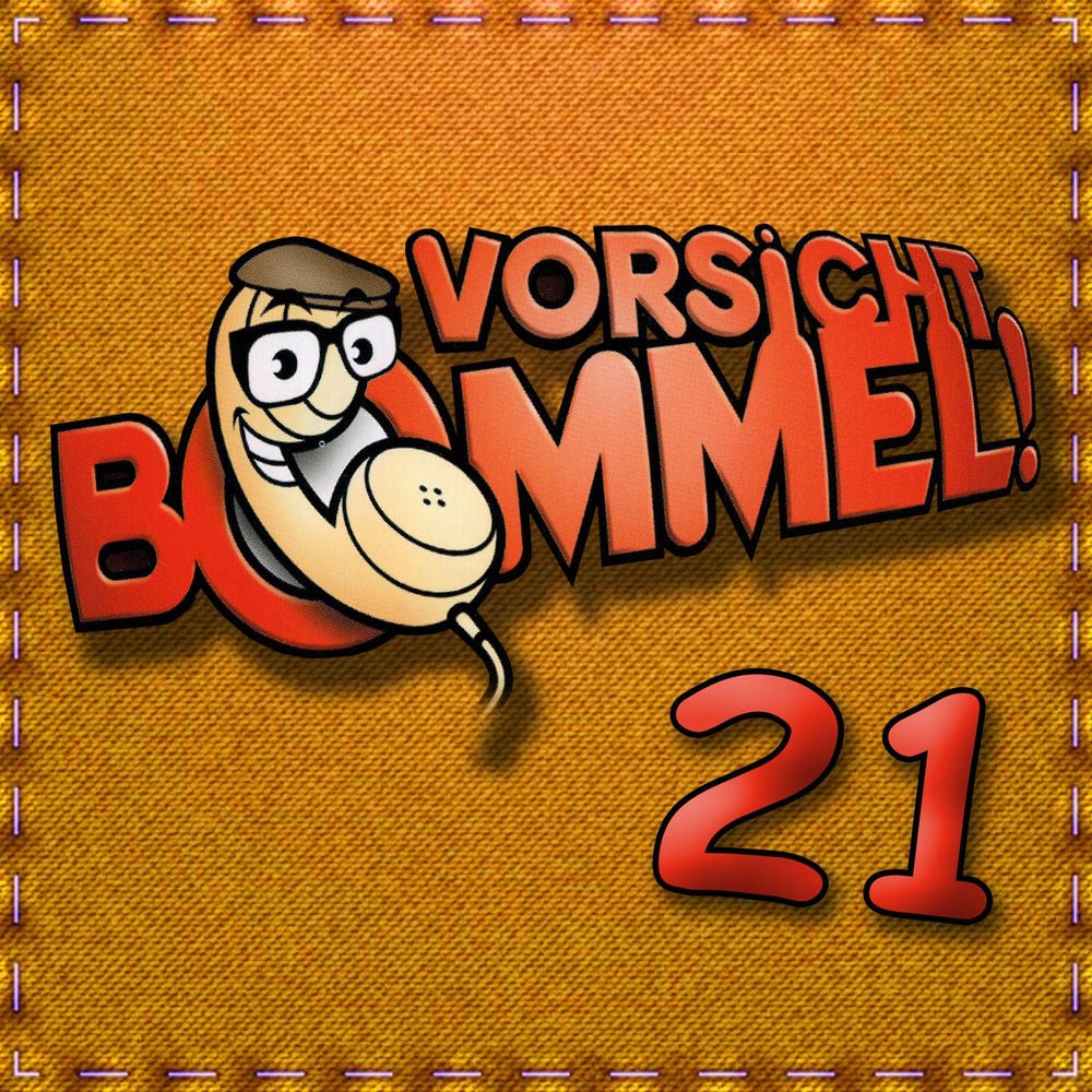 Vorsicht Bommel 21