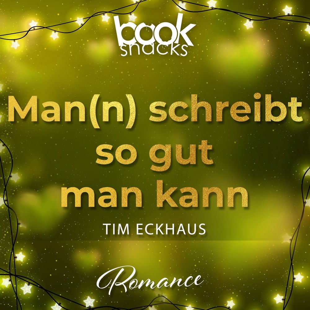 Man(n) schreibt so gut man kann - Booksnacks Short Stories, Folge 26