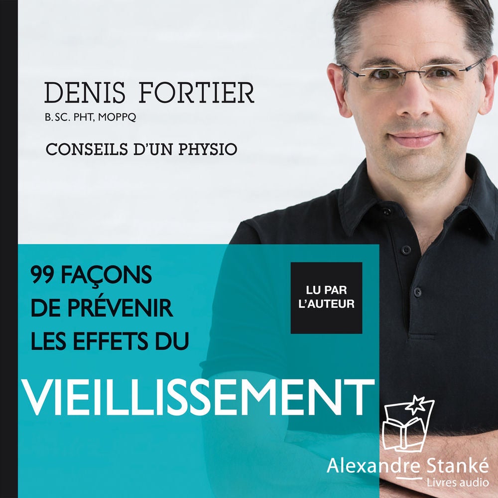 99 façons de prévenir les effets du viellissement