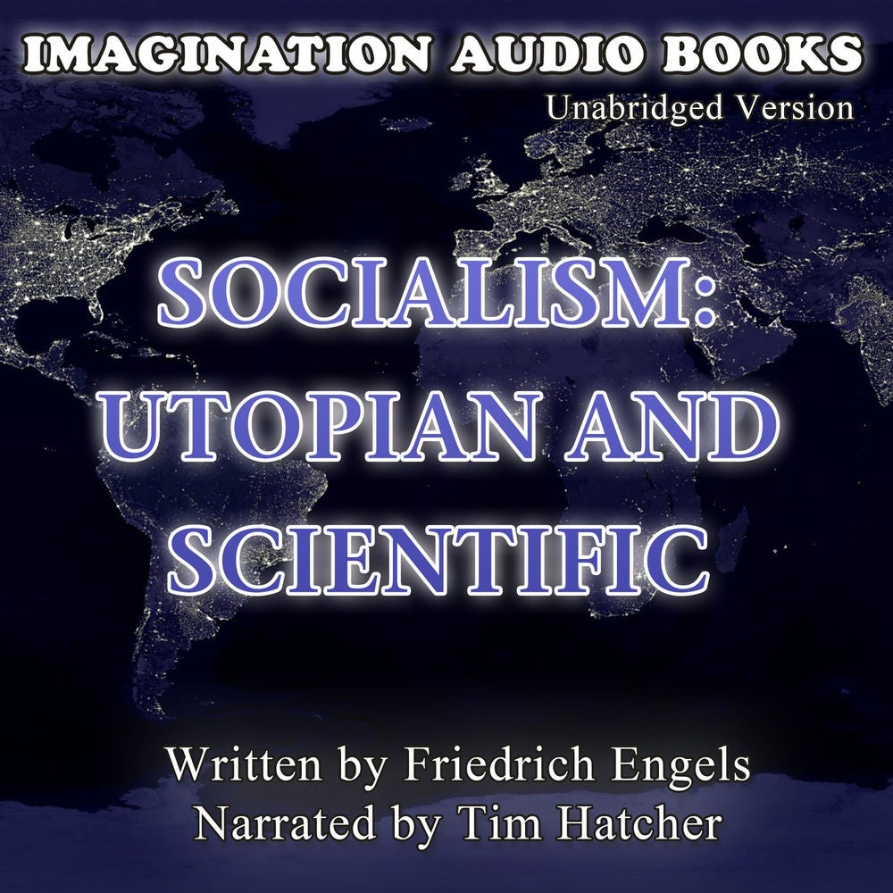 Socialism: Utopian And Scientific