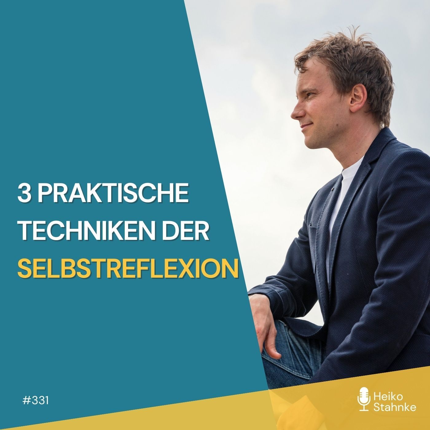 3 praktische Techniken der Selbstreflexion (#331)