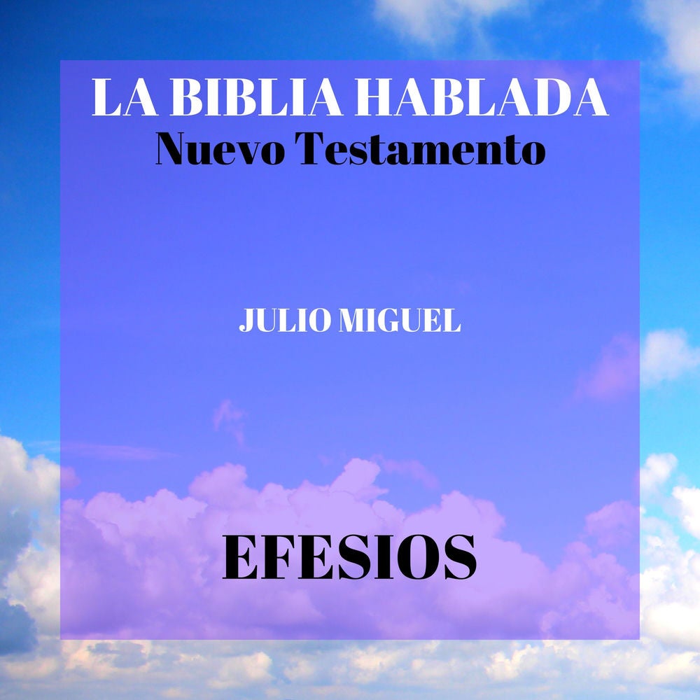 La Biblia Hablada: Nuevo Testamento - Efesios
