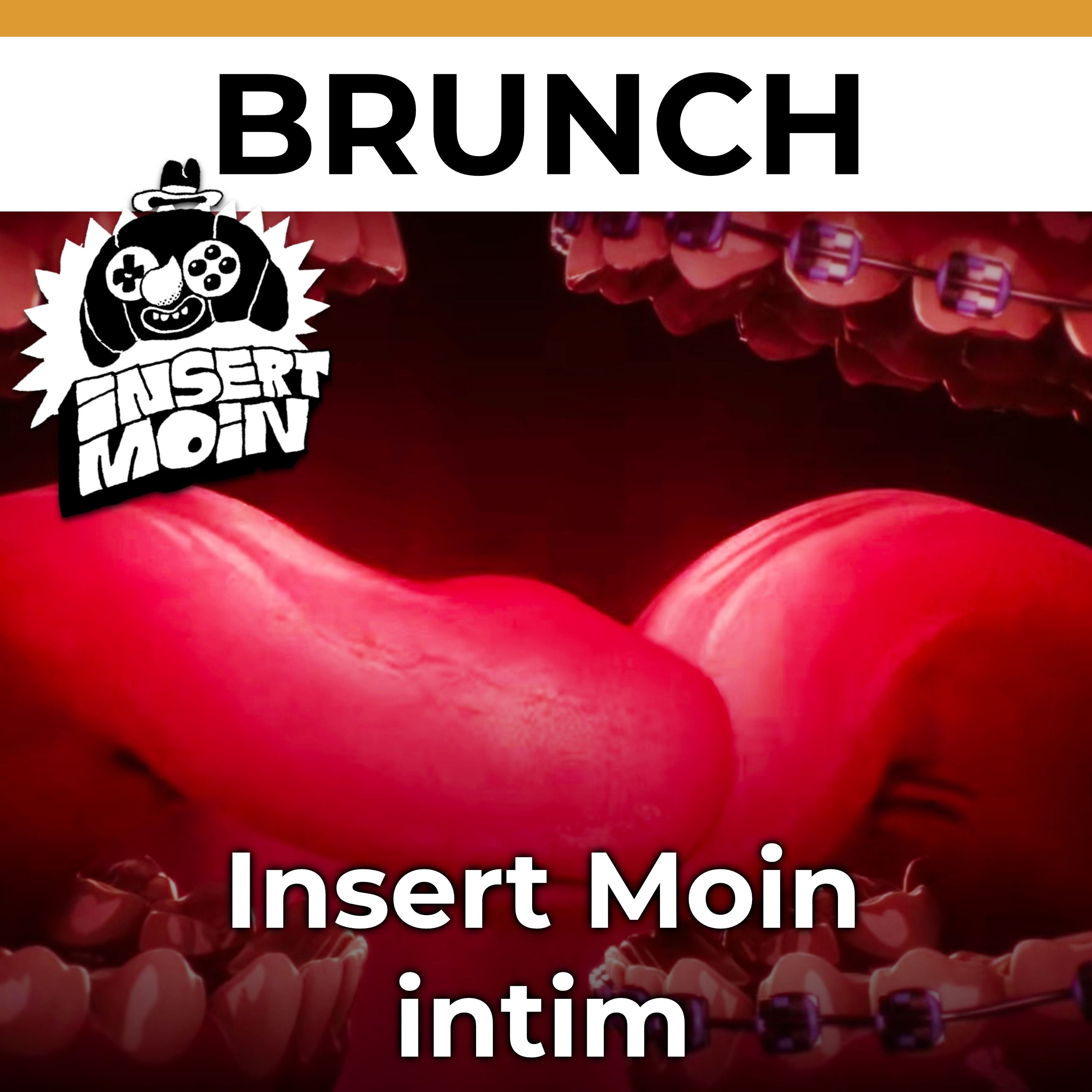 Brunch: Insert Moin intim