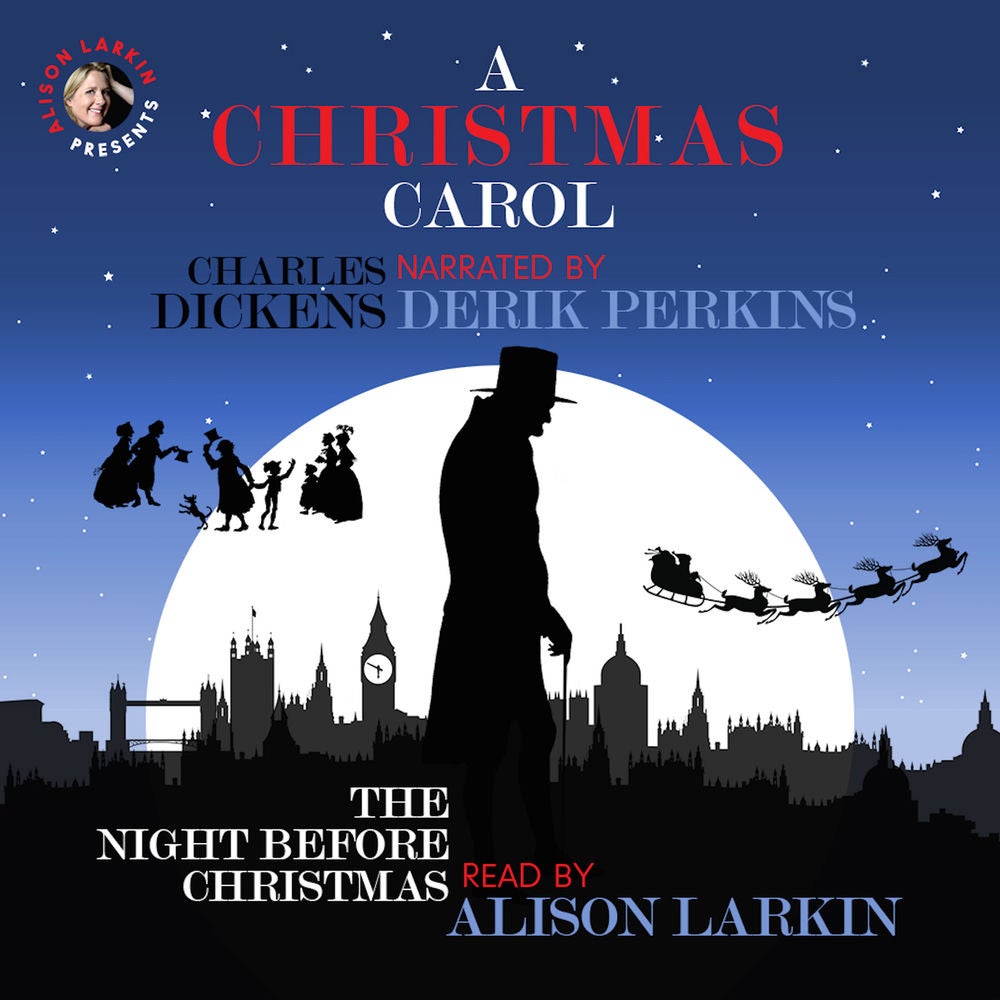 A Christmas Carol and The Night Before Christmas - With Commentary from Alison Larkin