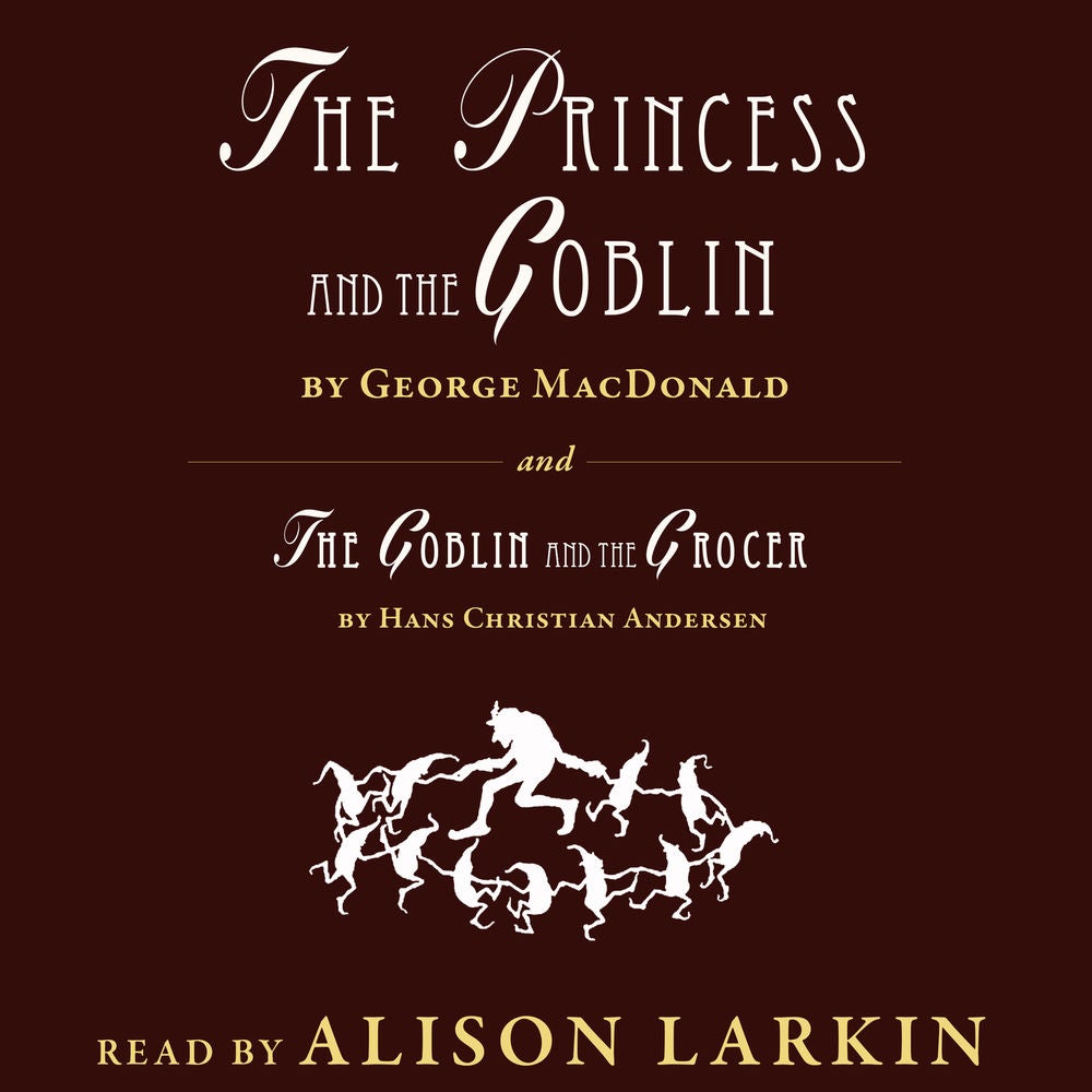 The Princess and The Goblin / The Goblin and the Grocer