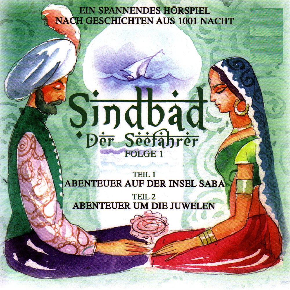 Sindbad der Seefahrer - Abenteuer auf der Insel Saba und Abenteuer um die Juwelen