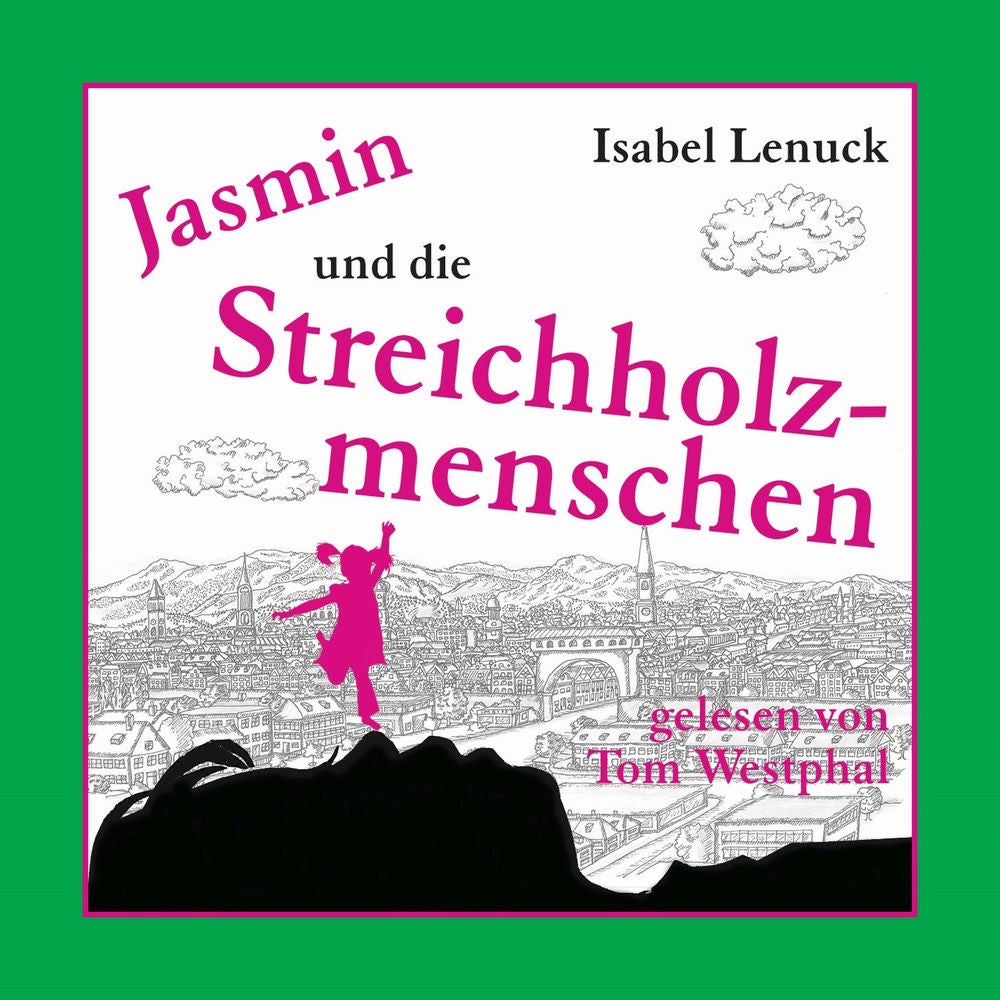 Jasmin und die Streichholzmenschen