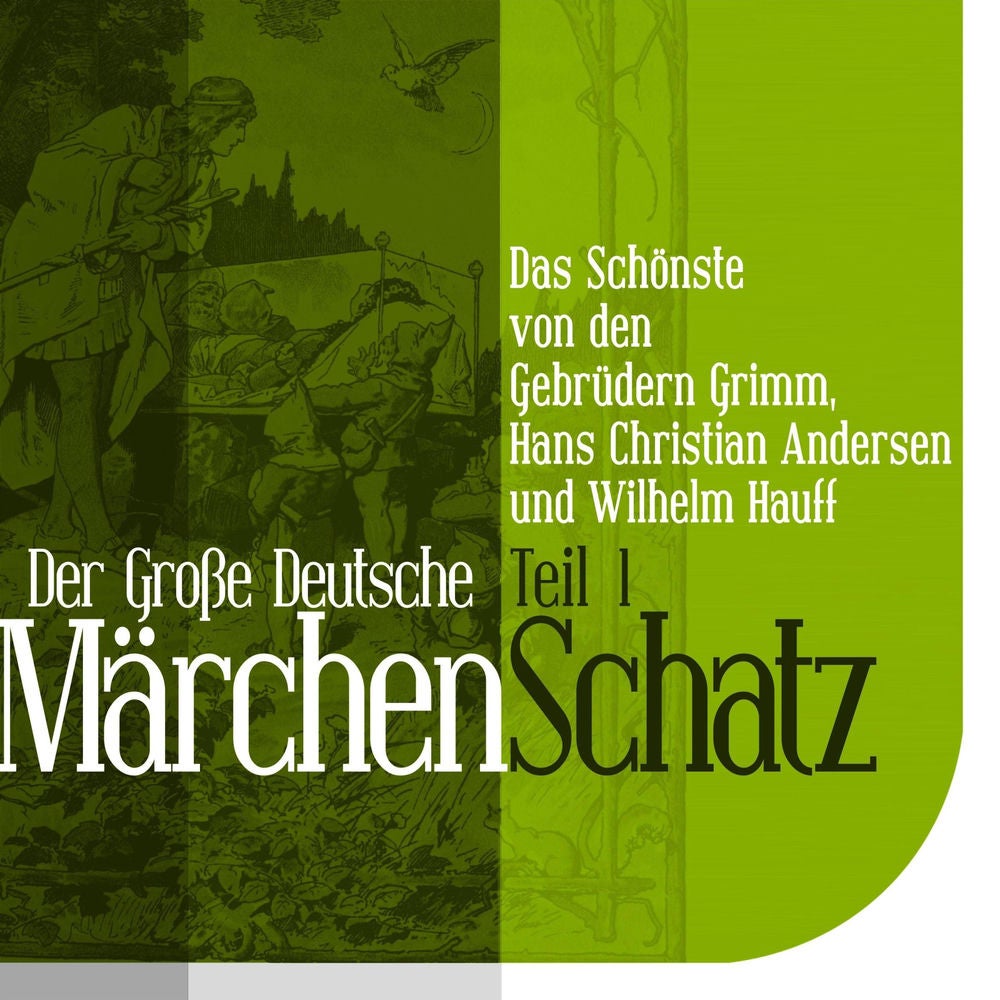 Der Große Deutsche Märchen Schatz