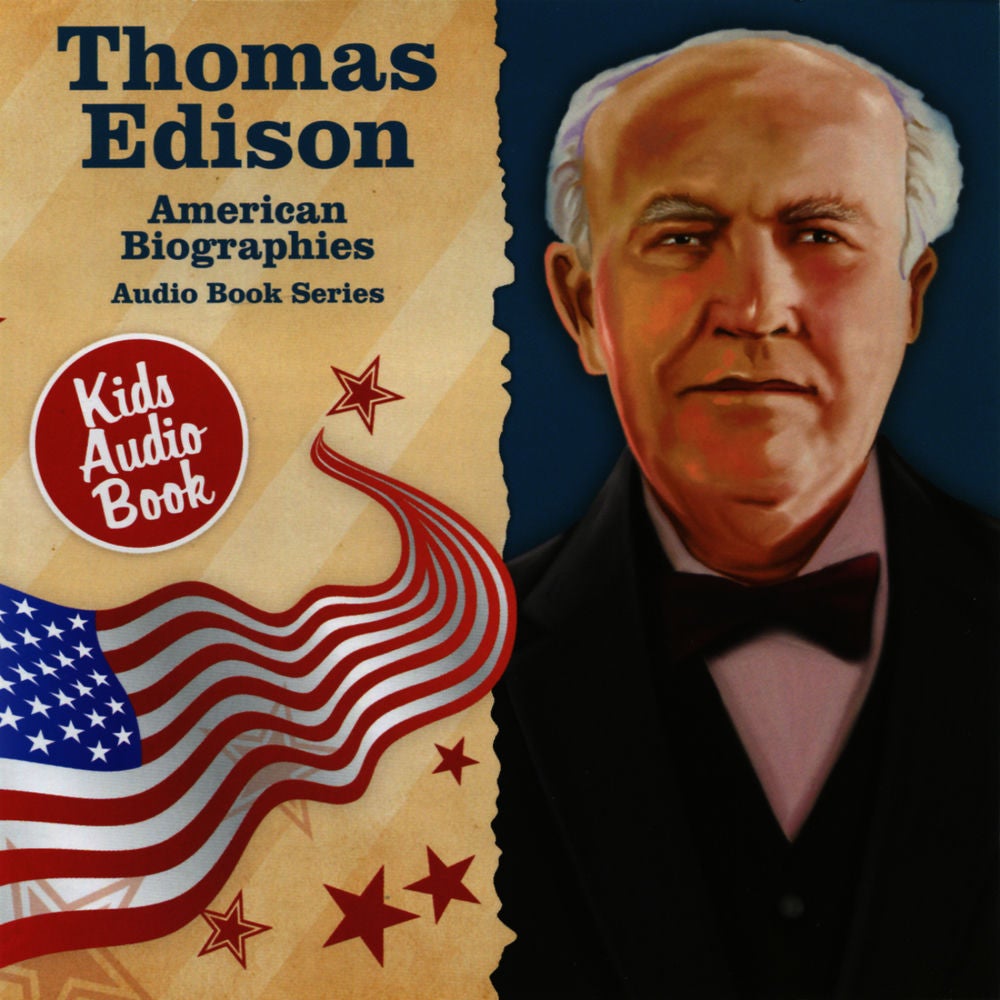 American Biographies: Thomas Edison