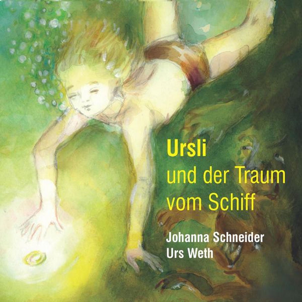 Ursli und der Traum vom Schiff
