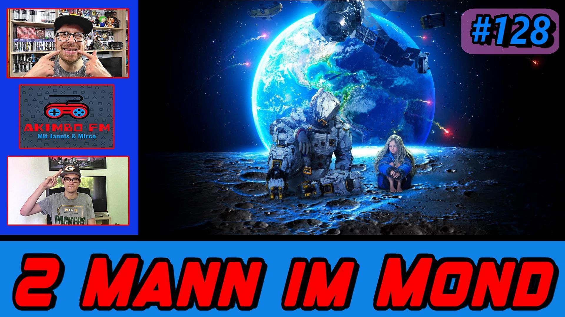 Akimbo FM #128 - 2 Mann im Mond