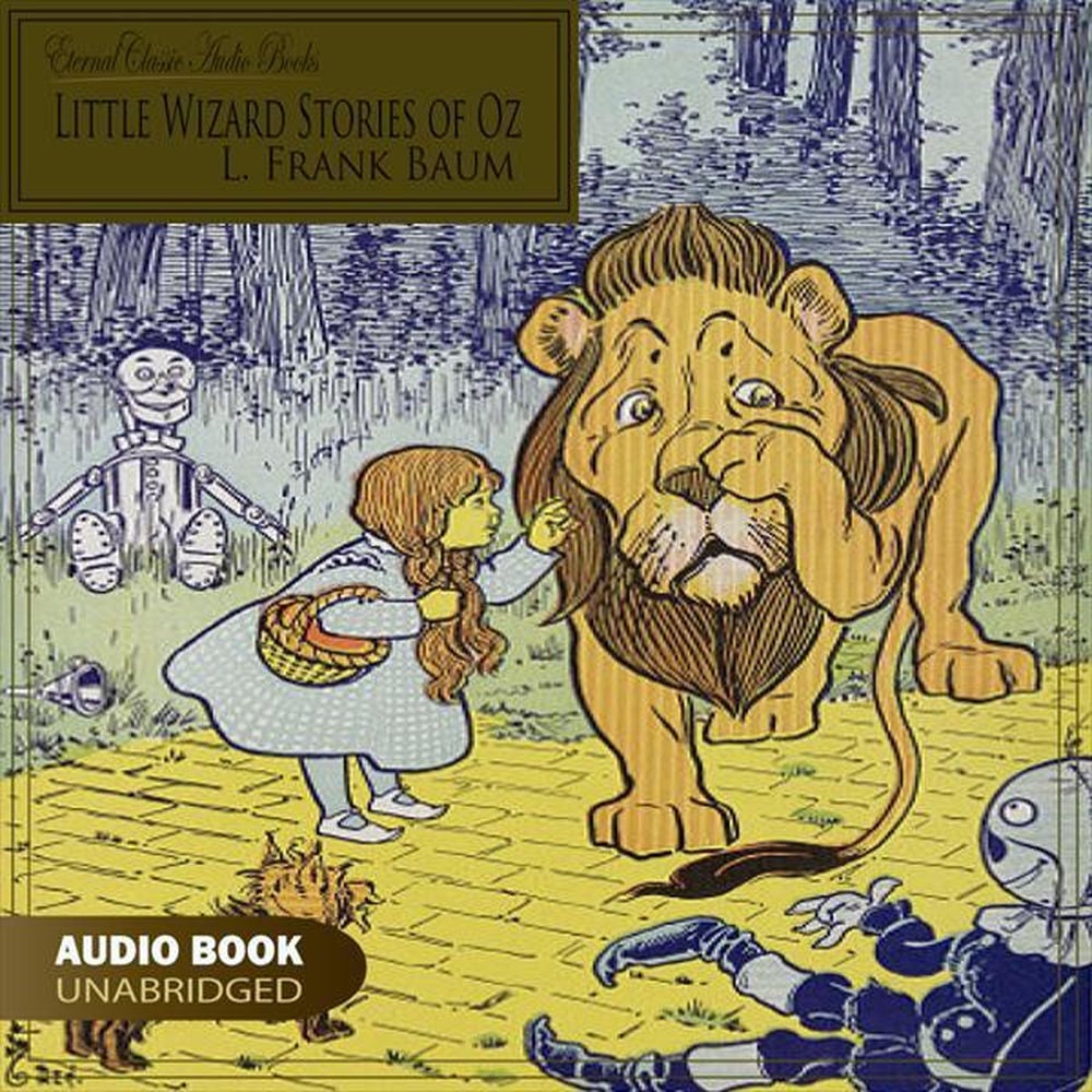 Little Wizard Stories of Oz (Unabridged)