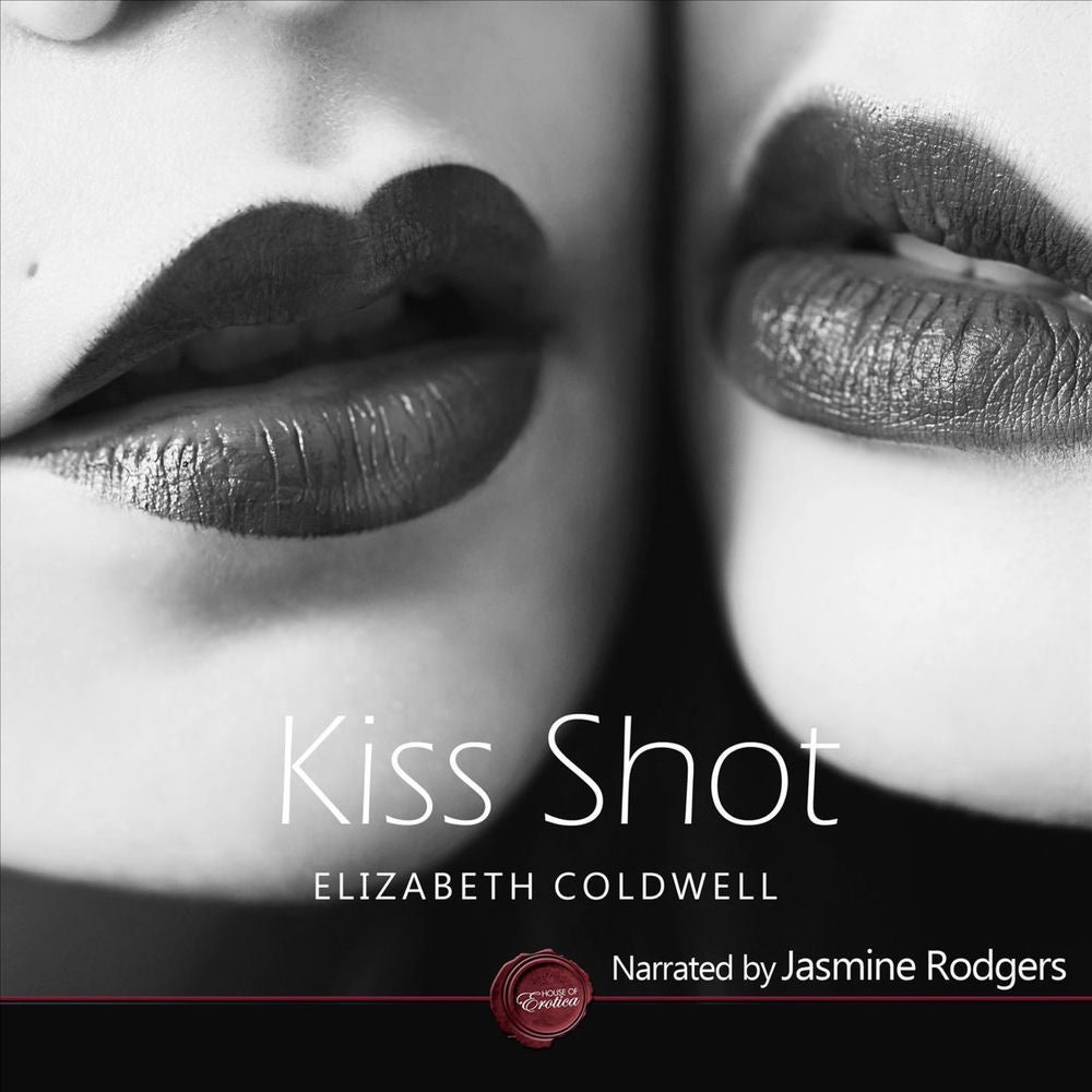 Kiss Shot - An Erotic Short Story