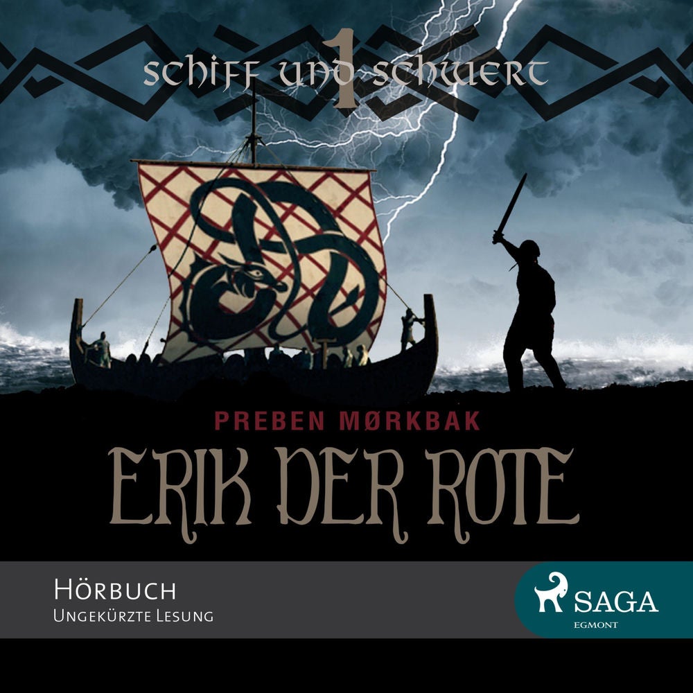 Erik der Rote - Schiff und Schwert (Ungekürzt)